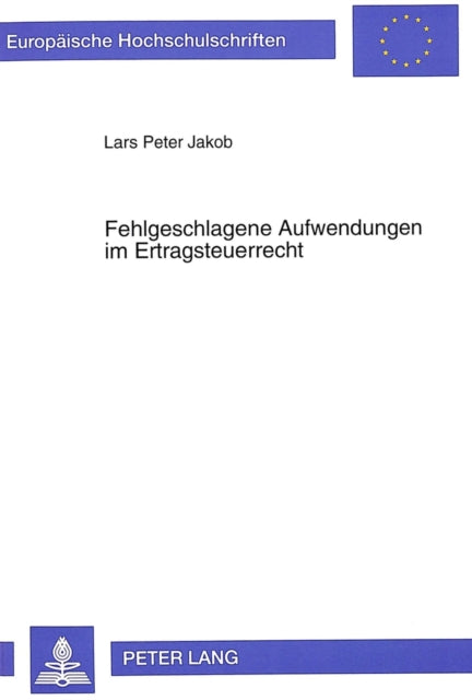 Book cover of: Fehlgeschlagene Aufwendungen im Ertragsteuerrecht