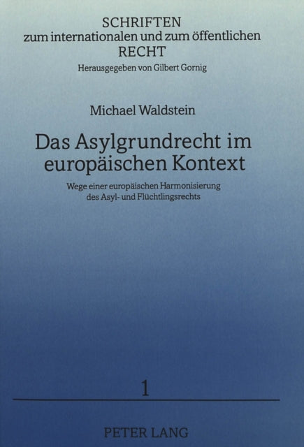 Book cover of: Das Asylgrundrecht im europaeischen Kontext