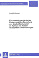 Book cover of: Ein anwendungsorientiertes Kostenmodell zur Bewertung von Streitkraeftestrukturen im Rahmen von Kosten-Wirksamkeits-Untersuchungen