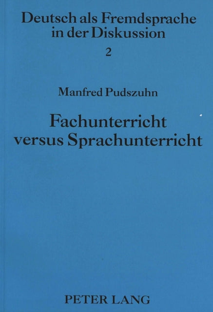 Book cover of: Fachunterricht versus Sprachunterricht