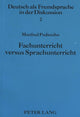 Book cover of: Fachunterricht versus Sprachunterricht