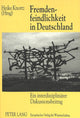 Book cover of: Fremdenfeindlichkeit in Deutschland