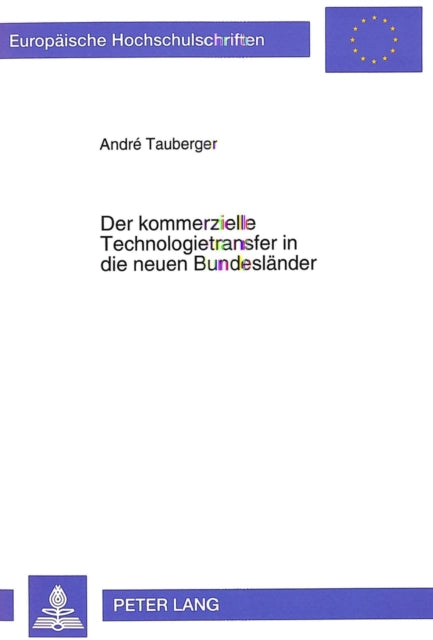 Book cover of: Der kommerzielle Technologietransfer in die neuen Bundeslaender