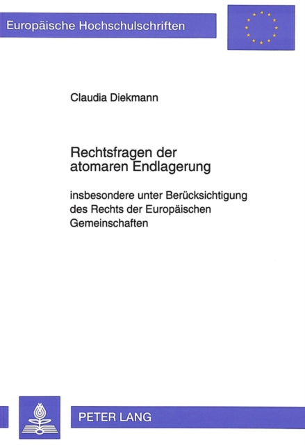 Book cover of: Rechtsfragen der atomaren Endlagerung