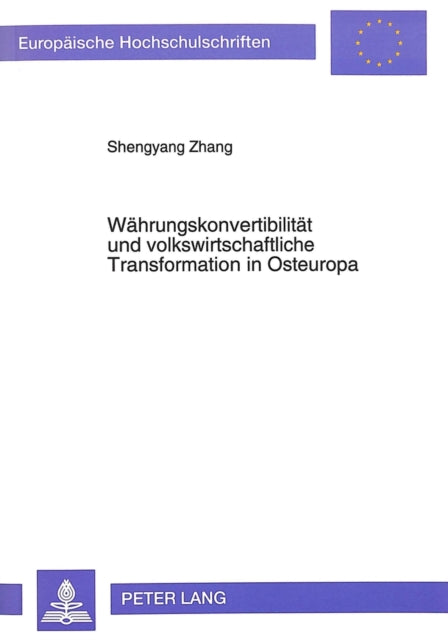 Book cover of: Waehrungskonvertibilitaet und volkswirtschaftliche Transformation in Osteuropa