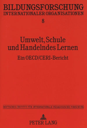Umwelt, Schule und Handelndes Lernen
