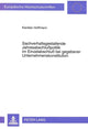 Book cover of: Sachverhaltsgestaltende Jahresabschlupolitik im Einzelabschlu bei gegebener Unternehmenskonstitution