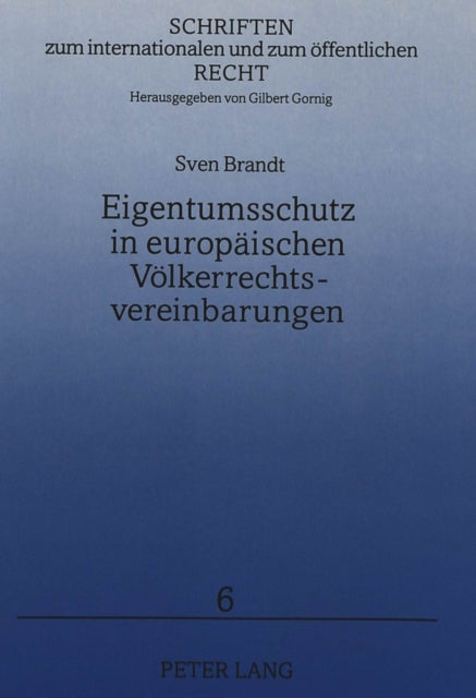 Book cover of: Eigentumsschutz in europaeischen Voelkerrechtsvereinbarungen