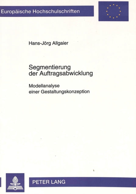 Book cover of: Segmentierung der Auftragsabwicklung
