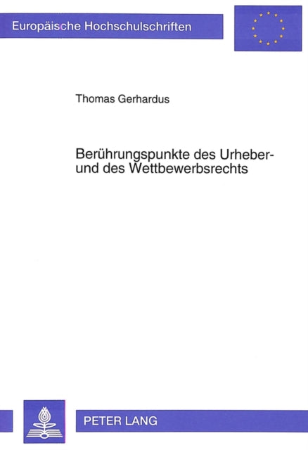Book cover of: Beruehrungspunkte des Urheber- und des Wettbewerbsrechts