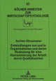 Book cover of: Entwicklungen von und in Organisationen und deren Bedeutung fuer eine Humanisierung der Arbeit durch Qualitaetszirkel
