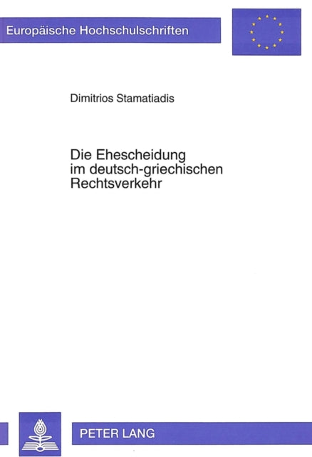 Book cover of: Die Ehescheidung in deutsch-griechischen Rechtsverkehr