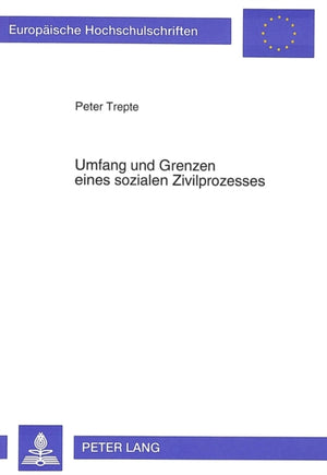 Umfang und Grenzen eines sozialen Zivilprozesses