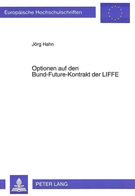 Book cover of: Optionen auf den Bund-Future-Kontrakt der LIFFE