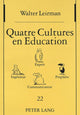 Book cover of: Quatre cultures en education. By: Walter Leirman