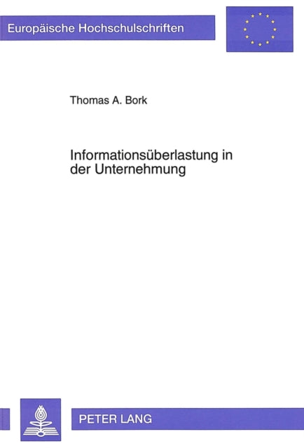 Book cover of: Informationsueberlastung in der Unternehmung