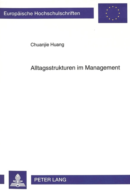 Book cover of: Alltagsstrukturen im Management