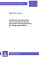 Book cover of: Die Einfuehrung derivativer Finanzinstrumente an den deutschen Wertpapierboersen als Regelungsproblem