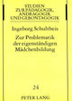 Book cover of: Zur Problematik der eigenstaendigen Maedchenbildung