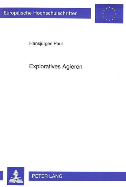 Book cover of: Exploratives Agieren