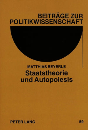 Staatstheorie und Autopoiesis