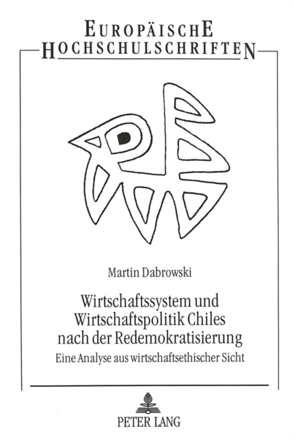 Book cover of: Wirtschaftssystem und Wirtschaftspolitik Chiles nach der Redemokratisierung