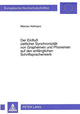 Book cover of: Der Einflu zeitlicher Synchronizitaet von Graphemen und Phonemen auf den anfaenglichen Schriftspracherwerb