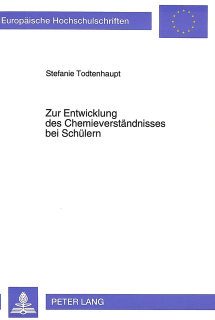 Book cover of: Zur Entwicklung des Chemieverstaendnisses bei Schuelern