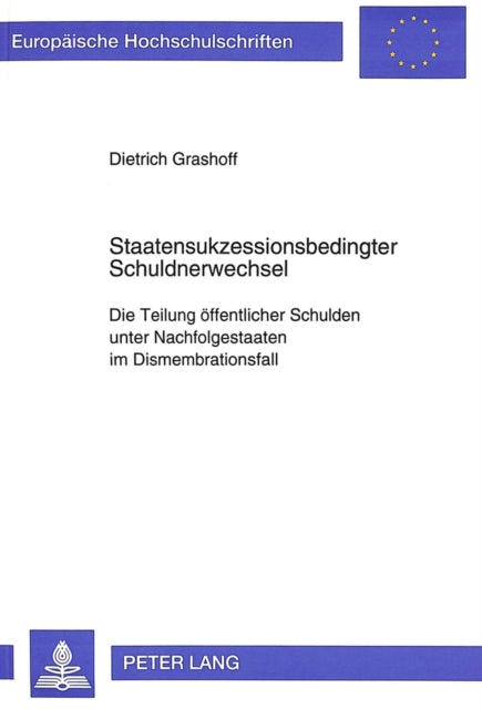 Book cover of: Staatensukzessionsbedingter Schuldnerwechsel