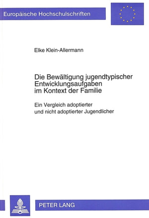 Die Bewaeltigung jugendtypischer Entwicklungsaufgaben im Kontext der Familie