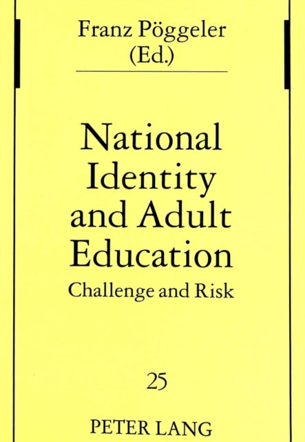 Book cover of: National Identity and Adult Education. By: Franz Poggeler