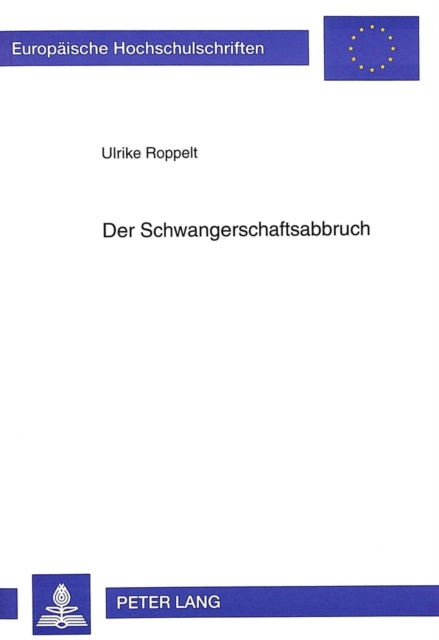 Book cover of: Der Schwangerschaftsabbruch