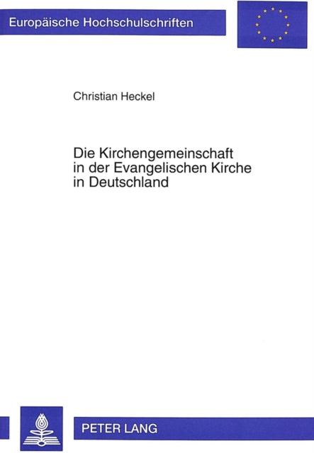 Book cover of: Die Kirchengemeinschaft in der Evangelischen Kirche in Deutschland