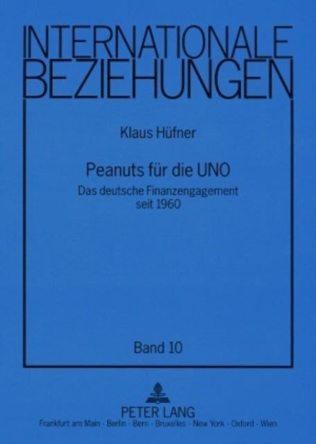 Book cover of: Peanuts Fuer Die Uno. By: Klaus Hüfner