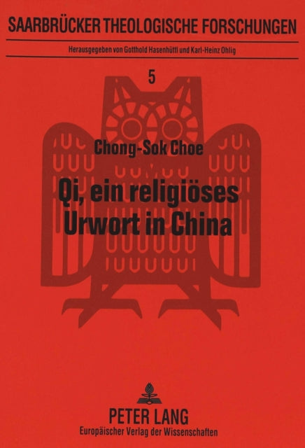 Book cover of: Qi, ein religioeses Urwort in China