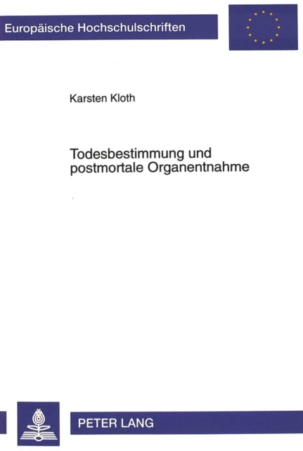 Book cover of: Todesbestimmung und postmortale Organentnahme