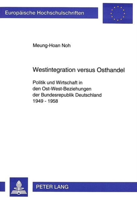 Book cover of: Westintegration versus Osthandel