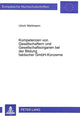 Book cover of: Kompetenzen Von Gesellschaftern Und Gesellschaftsorganen Bei Der Bildung Faktischer Gmbh-Konzerne