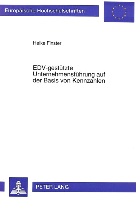 Book cover of: Edv-Gestuetzte Unternehmensfuehrung Auf Der Basis Von Kennzahlen
