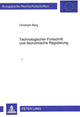 Book cover of: Technologischer Fortschritt und oekonomische Regulierung
