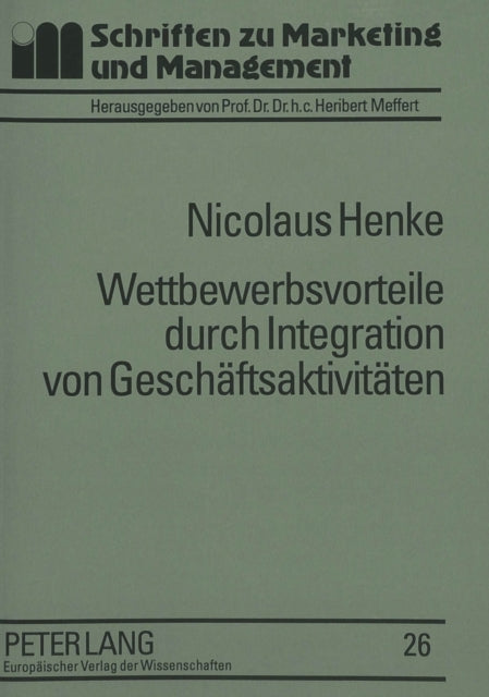 Book cover of: Wettbewerbsvorteile durch Integration von Geschaeftsaktivitaeten