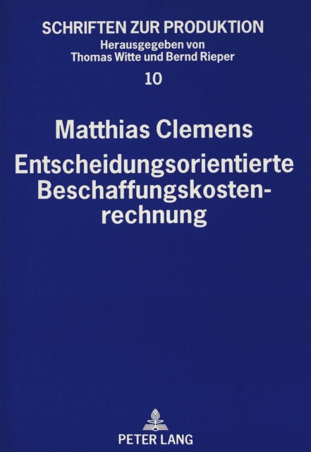 Book cover of: Entscheidungsorientierte Beschaffungskostenrechnung