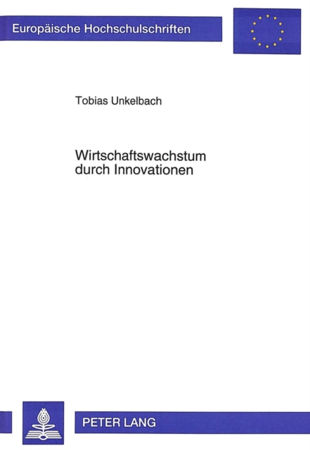 Book cover of: Wirtschaftswachstum durch Innovationen