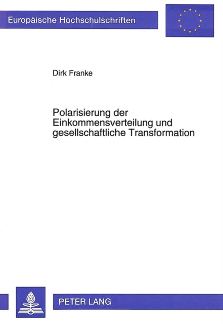 Book cover of: Polarisierung der Einkommensverteilung und gesellschaftliche Transformation