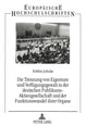 Book cover of: Die Trennung von Eigentum und Verfuegungsgewalt in der deutschen Publikums-Aktiengesellschaft und der Funktionswandel ihrer Organe
