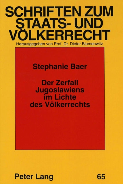 Book cover of: Der Zerfall Jugoslawiens im Lichte des Voelkerrechts