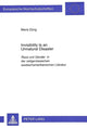 Book cover of: Invisibility Is an Unnatural Disaster