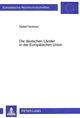 Book cover of: Die deutschen Laender in der Europaeischen Union