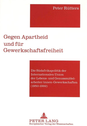 Gegen Apartheid und fuer Gewerkschaftsfreiheit