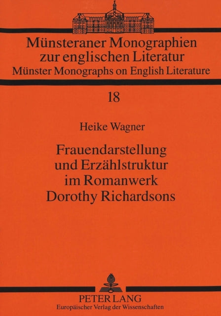 Book cover of: Frauendarstellung und Erzaehlstruktur im Romanwerk Dorothy Richardsons